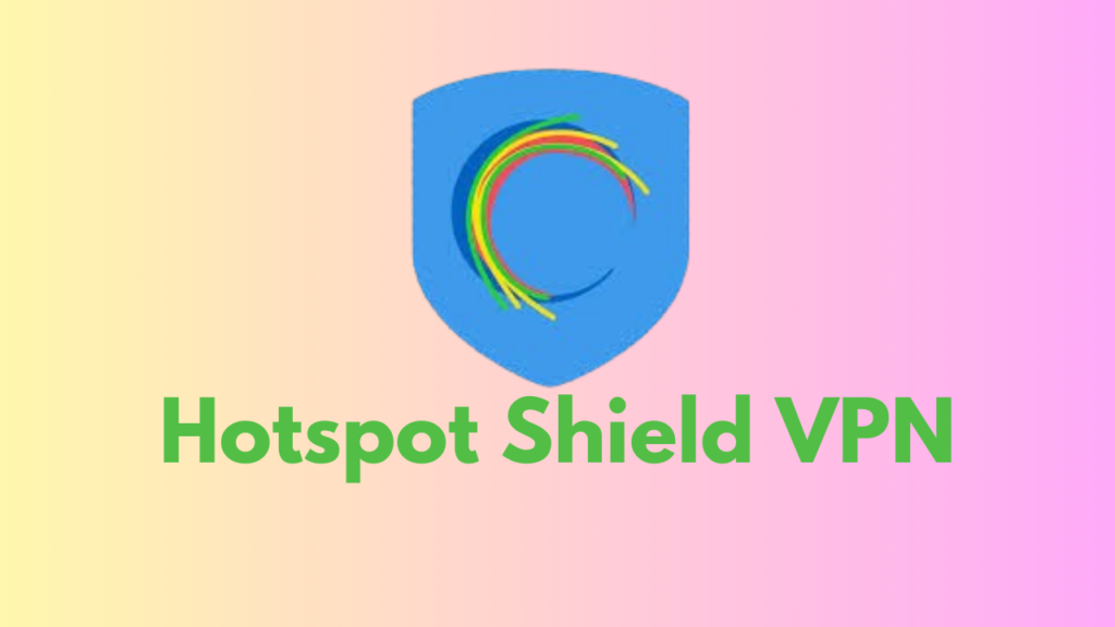 hotspot sheild free vpn downloads