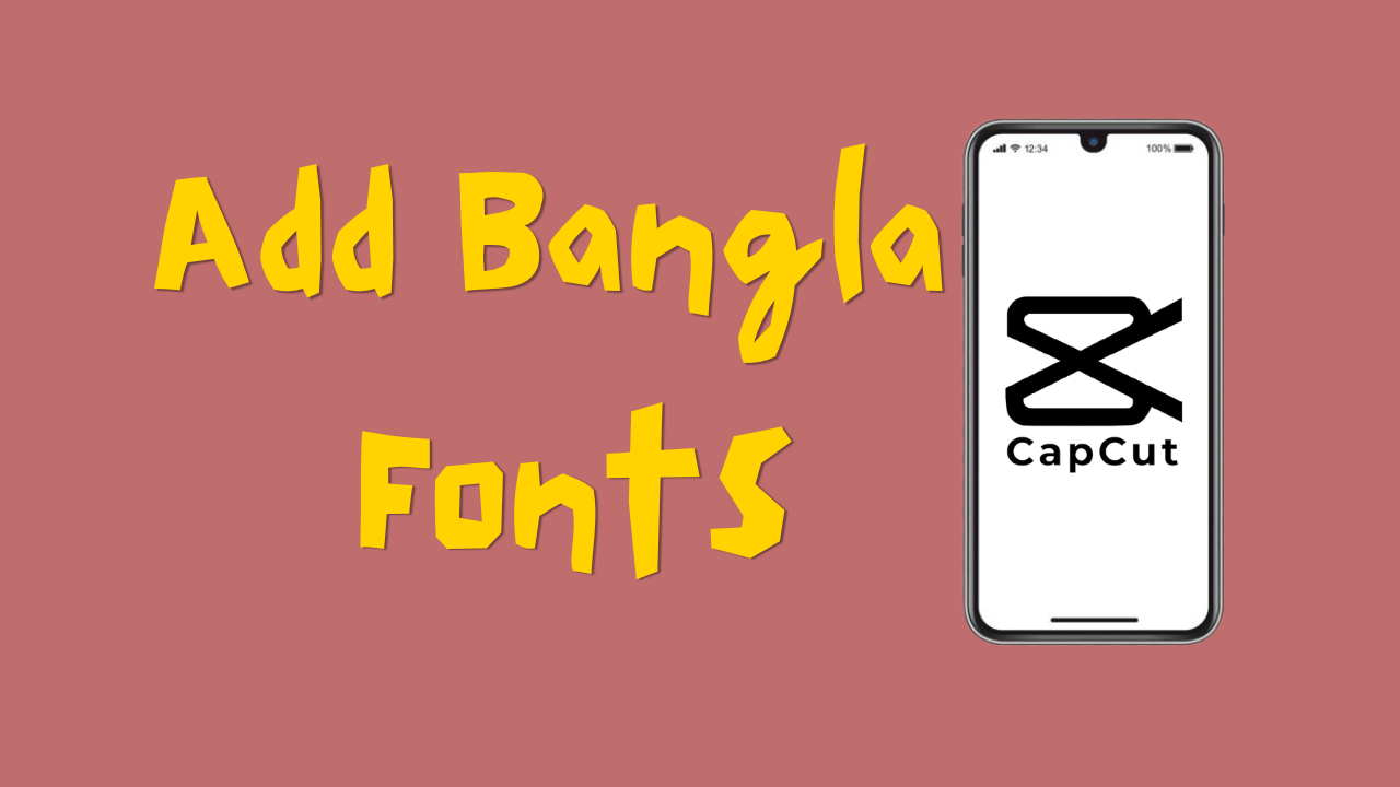 add bangla fonts in capcut